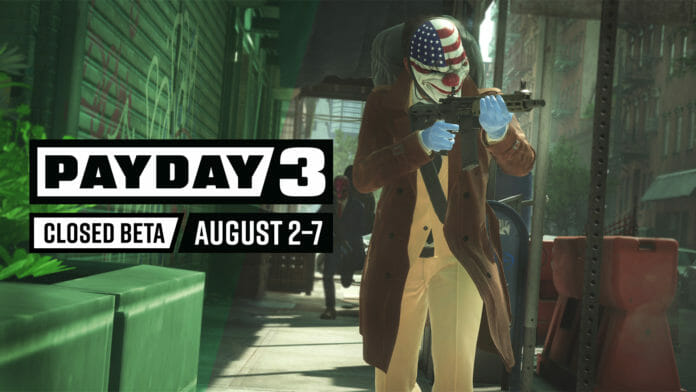 Payday 3 - Closed Beta Payday 3 - Closed Beta
