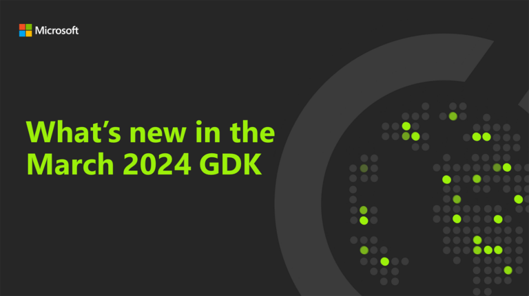 March 2024 - GDK Update