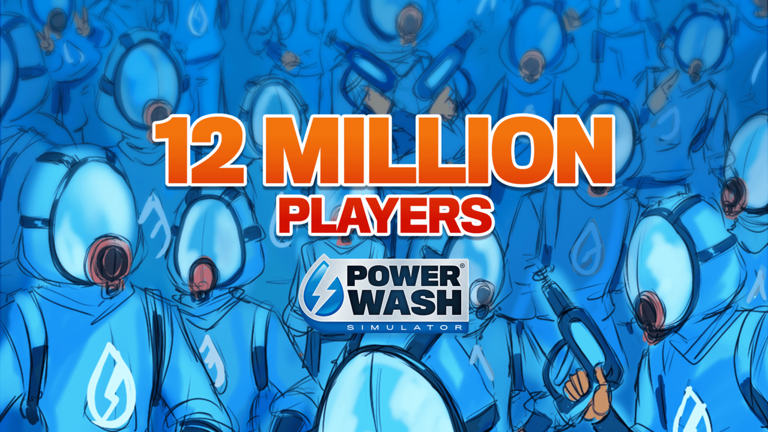 Powerwash Simulatore - 12 Million - Quelle: FuturLab