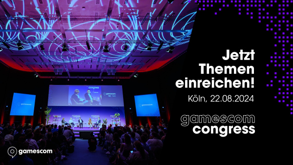 gamescom congress 2024 - Call for Submission - Quelle: gamescom