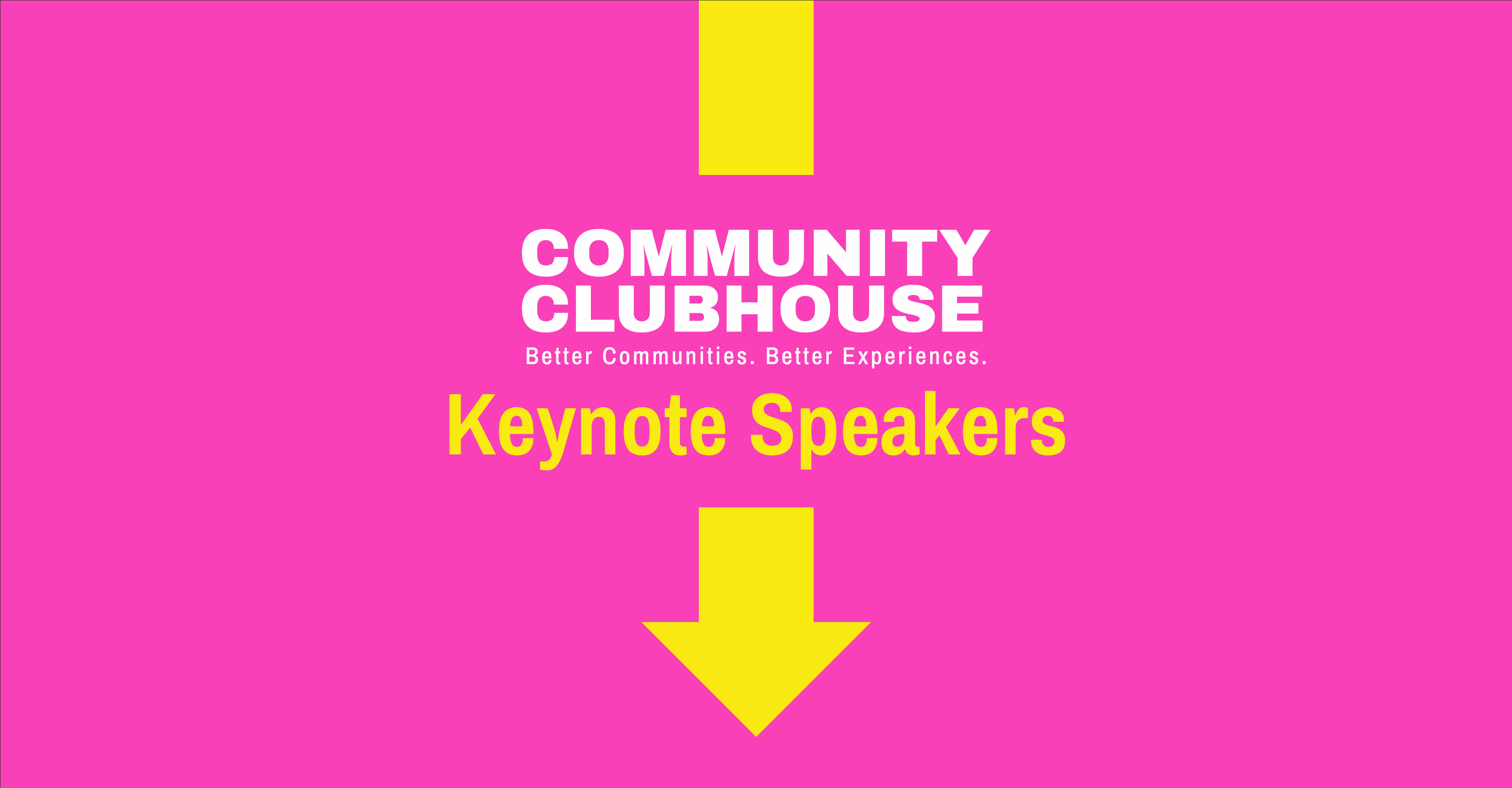 Community Clubhouse - Keynote Speaker