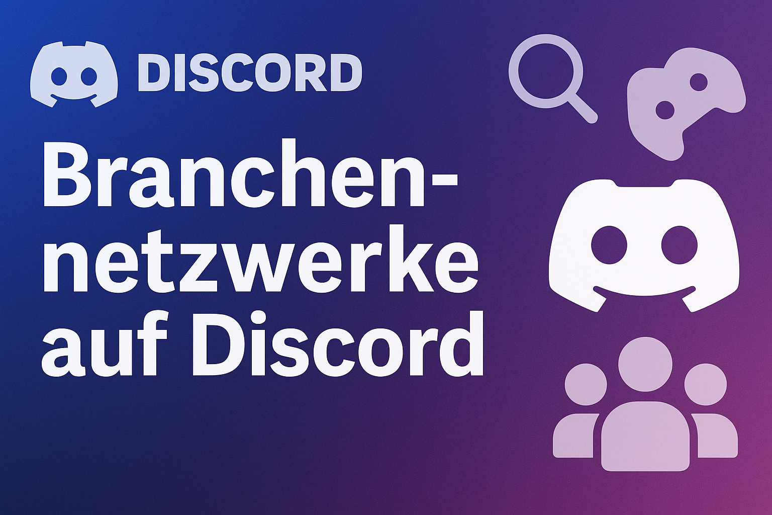 Branchennetzwerke auf Discord - Bild: GPT