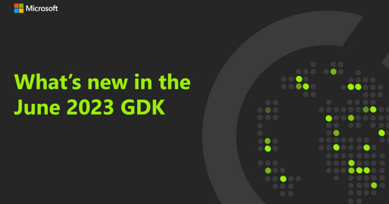 Juni-2023-GDK: XUserIsStoreUser und Game Config Editor in Visual Studio integriert
