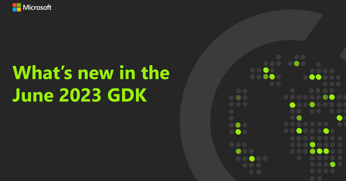 Juni-2023-GDK: XUserIsStoreUser und Game Config Editor in Visual Studio integriert