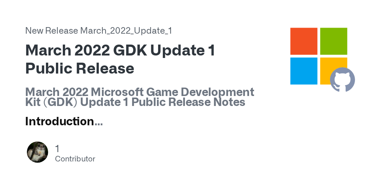 March 2022 GDK Update 1: Audio-Crash-Fix und Bereinigung verwaister VSIX-Pakete - Bild: https://github.com/microsoft/GDK/releases/tag/March_2022_Update_1
