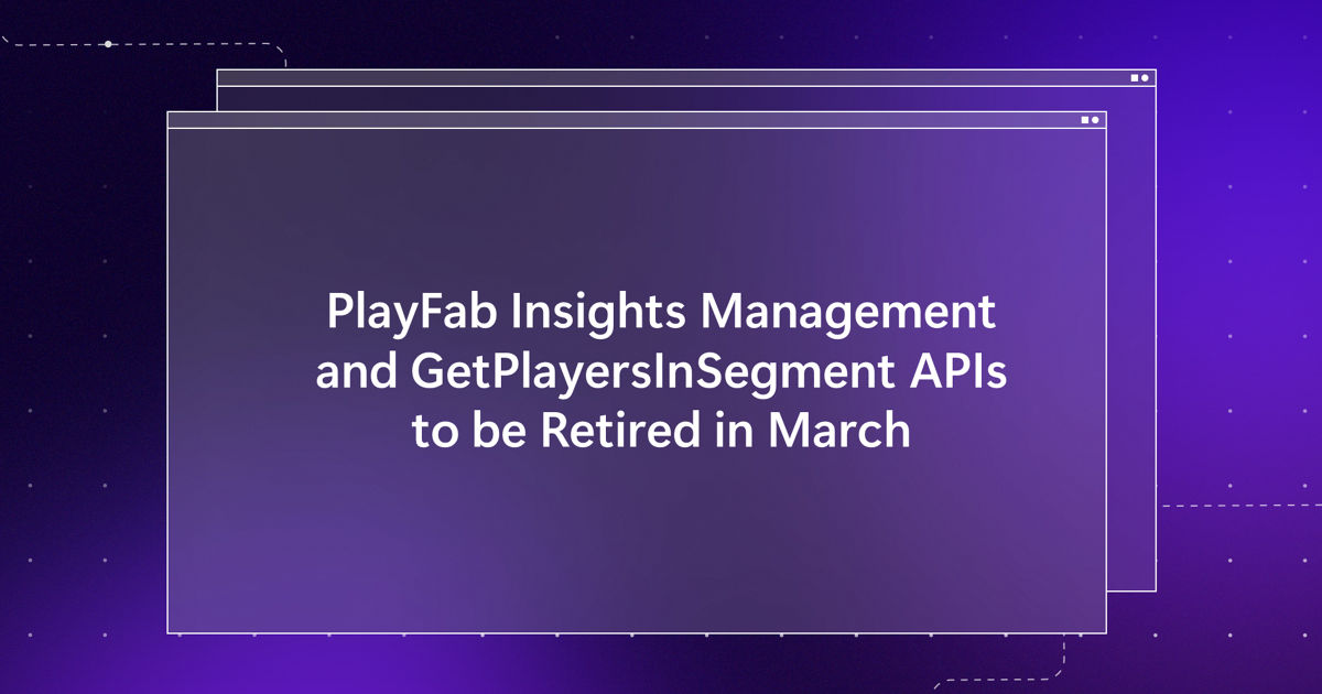 PlayFab Insights Management