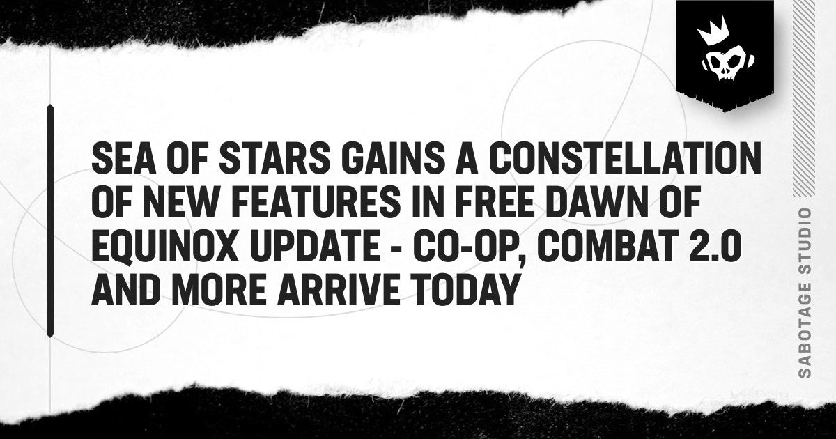 Sea of Stars Dawn of Equinox