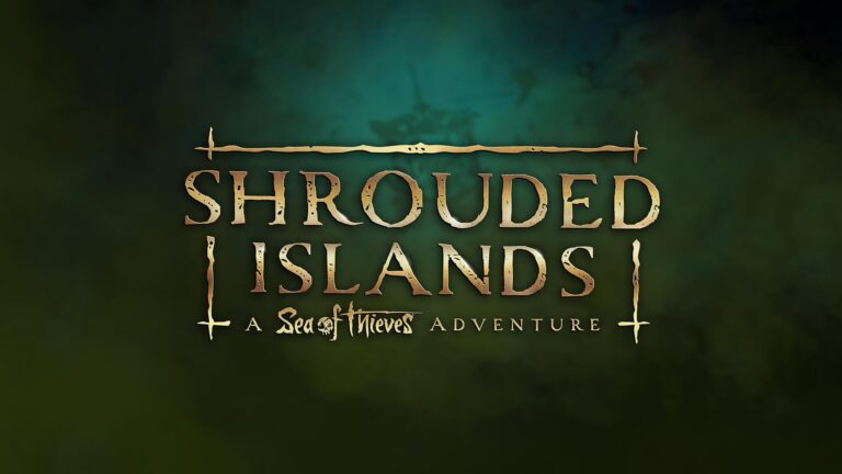 Sea of Thieves: Rare startet zeitlich begrenzte Adventures mit Auftakt ‚Shrouded Islands‘