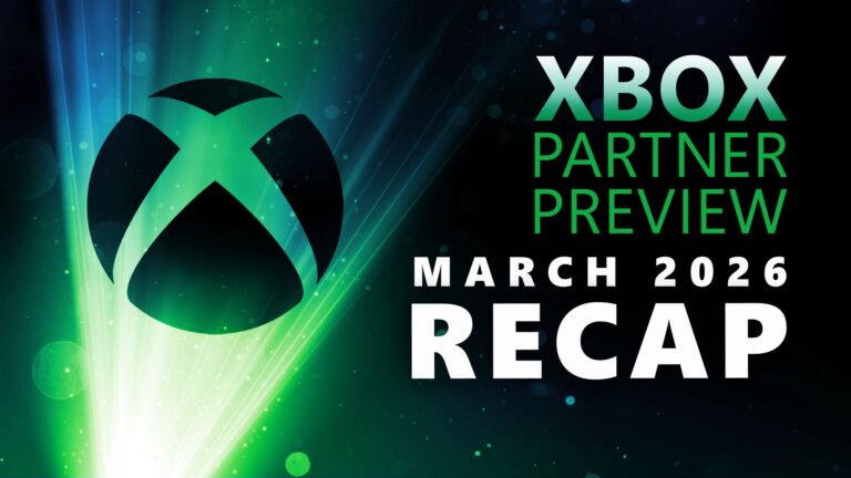 Xbox Partner Preview (März 2026): 19 Titel und sieben Weltpremieren
