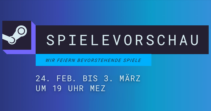 Steam Next Fest 2025: Studios aus dem DACH-Raum zeigen ihre Demos