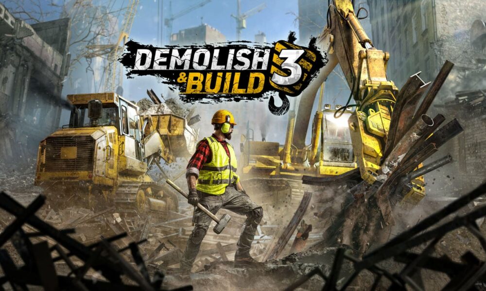 Demolish & Build 3 zeigt physikbasierte Abrissarbeiten