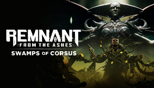 Remnant: From the Ashes: Swamps of Corsus für PC veröffentlicht