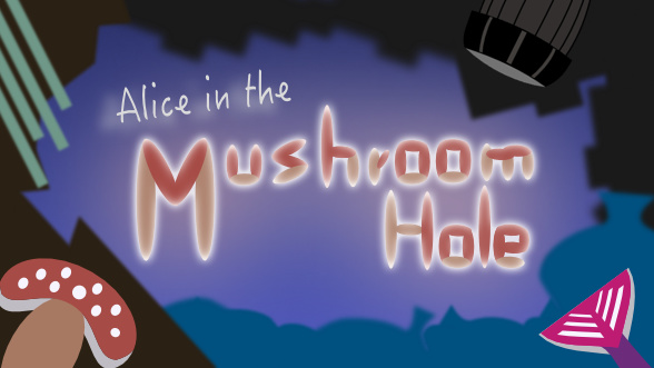 Alice in the Mushroom Hole, offizielles Entwicklerbild