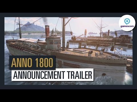 gamescom 2017: Ubisoft stellt Anno 1800 und weitere Titel vor