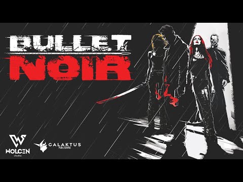 Bullet Noir offizielles Ankündigungsbild von Wolcen Studio