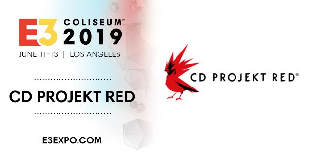 E3 2019: CD Projekt Red im E3 Coliseum - Bild: E3 / X