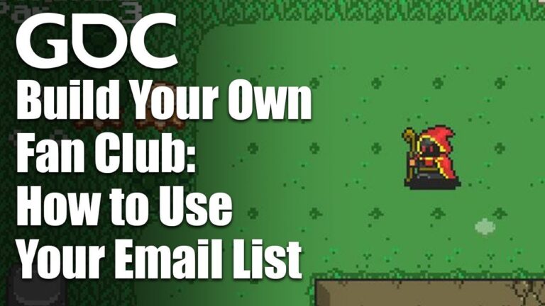 Build Your Own Fan Club: How to Use Your Email List - Bild: GDC Festival of Gaming