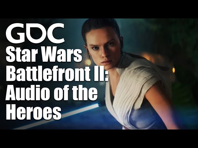 GDC 2018: DICE vereinheitlicht den Sound von Star Wars Battlefront II