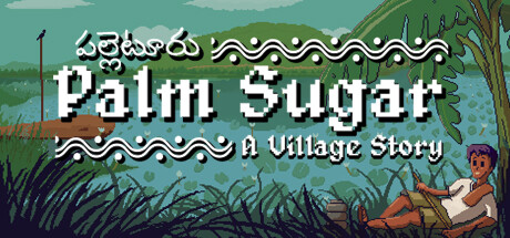 Palm Sugar: A Village Story mit Pixelgrafik und südindischer Dorfkulisse - Bild: 1312 Interactive