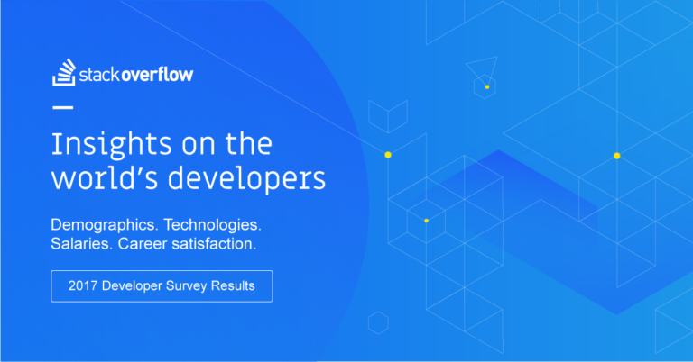 Stack Overflow Developer Survey 2017