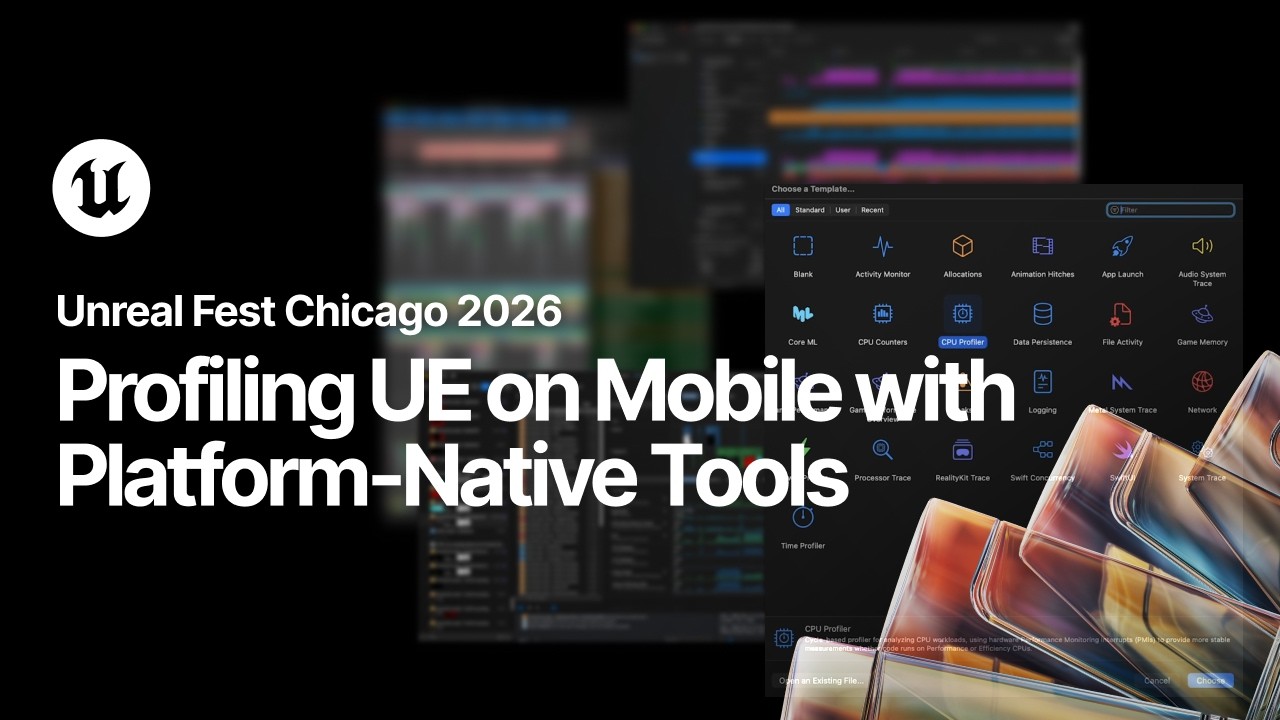 Titelgrafik zum Vortrag über Unreal-Engine-Profiling auf mobilen Geräten beim Unreal Fest Chicago 2026 - Bild: Epic Games / Unreal Engine