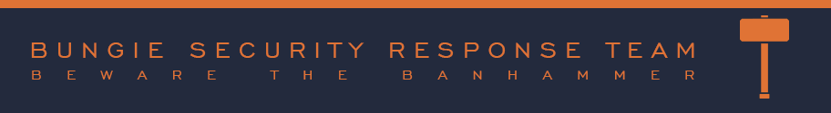 Offizielles Banner des Bungie Security Response Team aus dem Wochenbericht vom 27. Oktober 2016 - Bild: Bungie