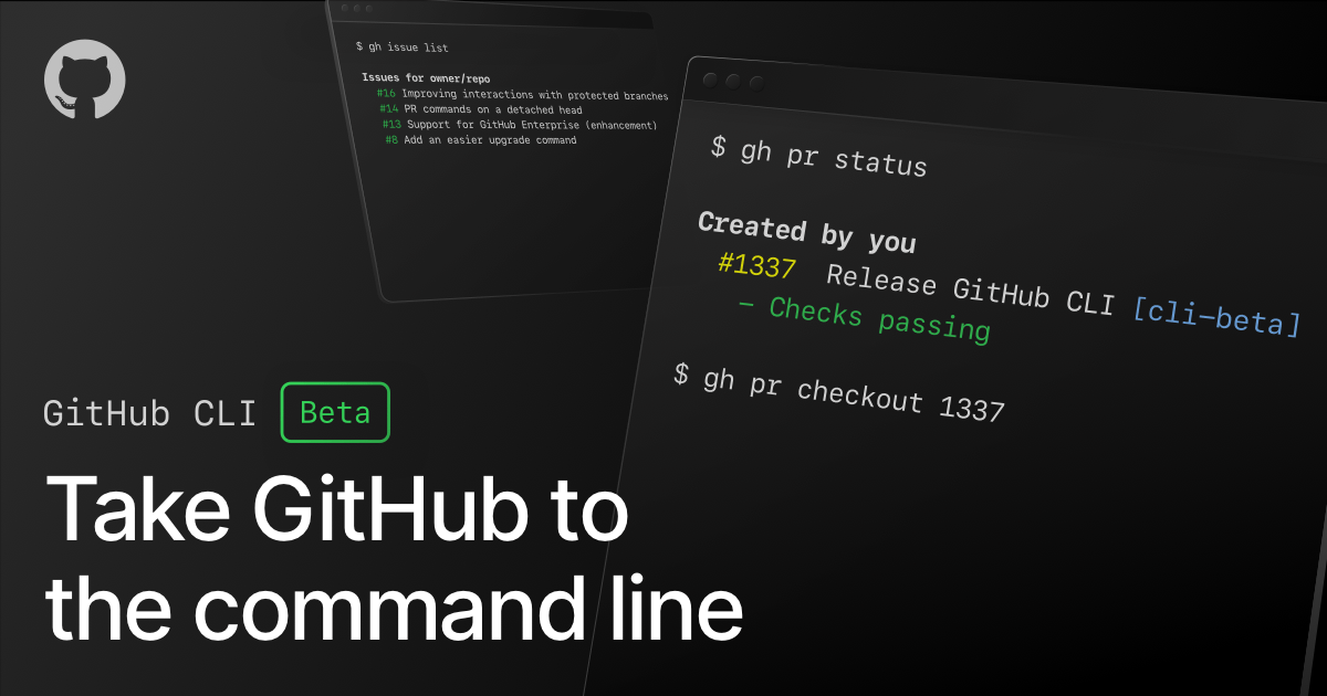 Offizielles GitHub-CLI-Betamotiv mit gh-Befehlen für Issues und Pull Requests - Bild: GitHub