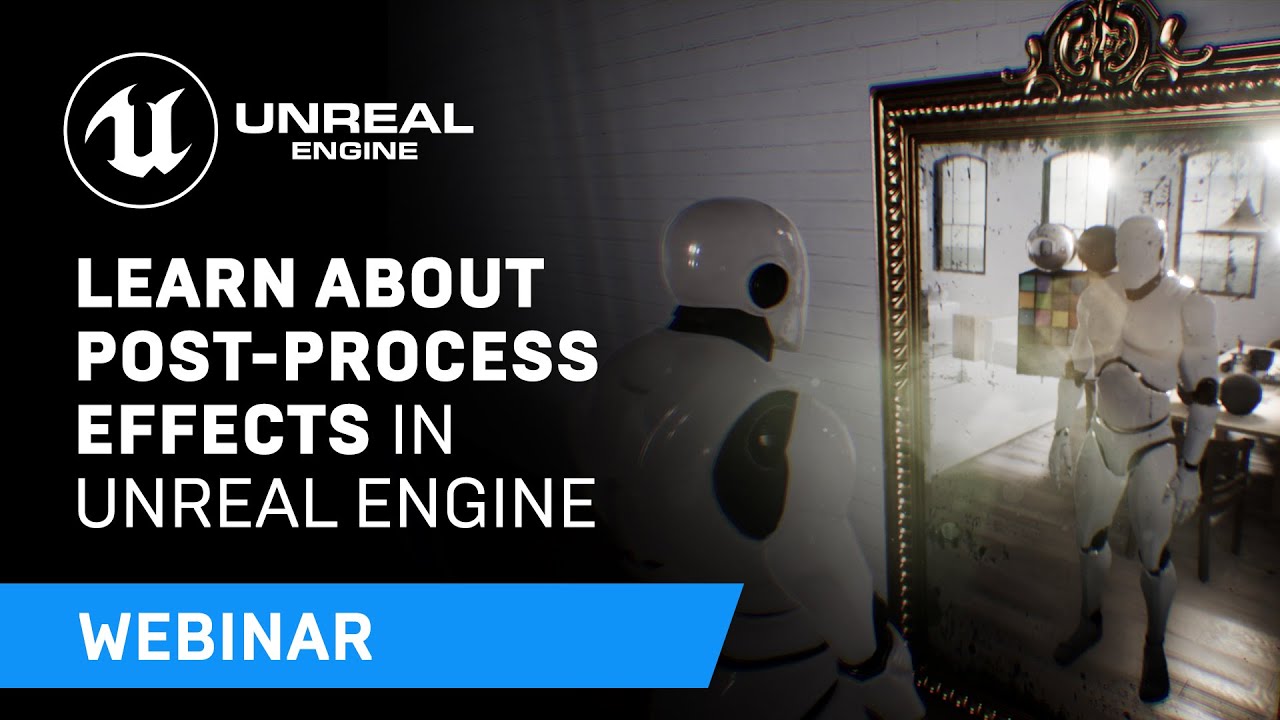 Offizielles Titelbild des Unreal-Engine-Webinars über Postprocessing mit einer spiegelnden 3D-Szene - Bild: Epic Games / Unreal Engine